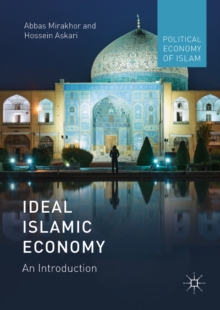 Ideal Islamic Economy : An Introduction