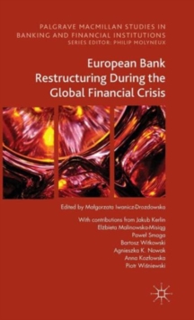 European Bank Restructuring During The Global Financial