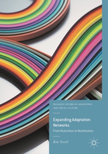Expanding Adaptation Networks : From Illustration to Novelization