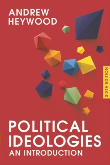 Political Ideologies An Introduction Andrew Heywood