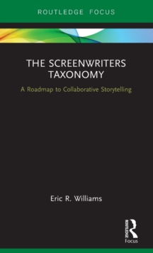 The Screenwriters Taxonomy : A Roadmap to Collaborative Storytelling