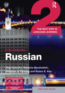Colloquial Russian 2 : The Next Step in Language Learning