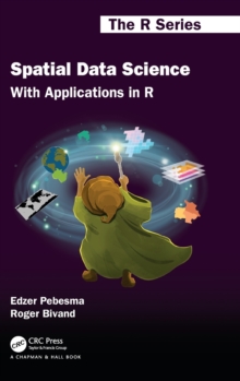 Spatial Data Science : With Applications in R