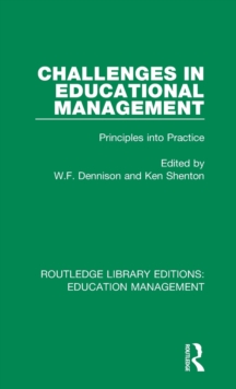 Challenges in Educational Management : Principles into Practice