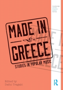 Made in Greece : Studies in Popular Music