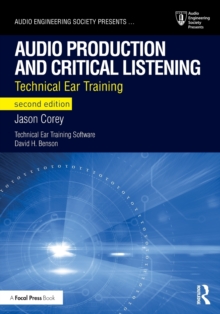 Audio Production and Critical Listening : Technical Ear Training