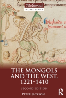The Mongols and the West : 1221-1410