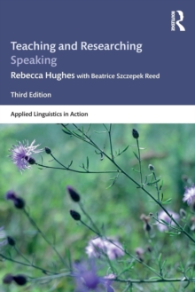 Teaching and Researching Speaking : Third Edition