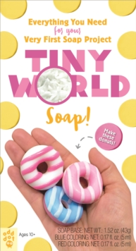 Tiny World : Soap!