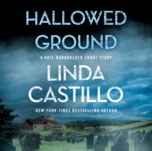 Hallowed Ground : A Kate Burkholder Short Story