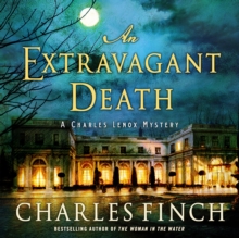 An Extravagant Death : A Charles Lenox Mystery