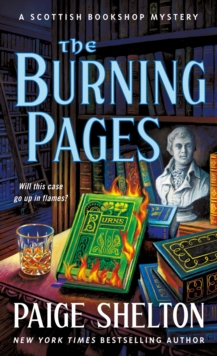 The Burning Pages : A Scottish Bookshop Mystery
