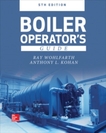 Boiler Operator's Guide, 5E: Anthony L. Kohan: 9781260027006: Telegraph ...