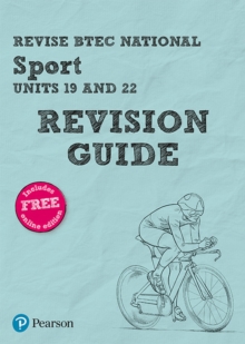 Pearson REVISE BTEC National Sport Units 19 & 22 Revision Guide inc online edition - 2023 and 2024 exams and assessments