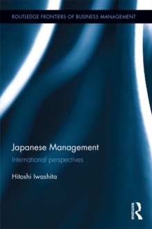 Japanese Management : International perspectives