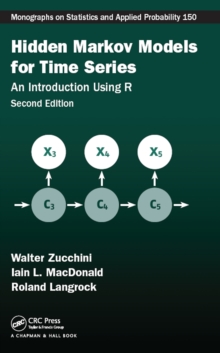 Hidden Markov Models for Time Series : An Introduction Using R, Second Edition