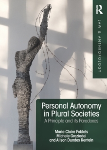 Personal Autonomy in Plural Societies : A Principle and its Paradoxes