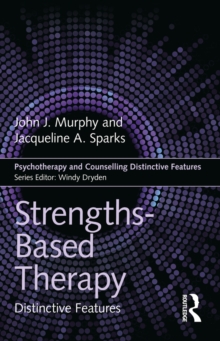 Strengths-based Therapy : Distinctive Features