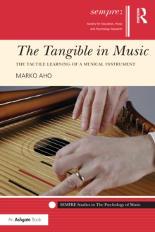 The Tangible in Music : The Tactile Learning of a Musical Instrument