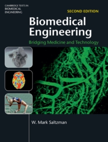 Biomedical Engineering : Bridging Medicine and Technology