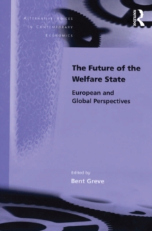 The Future of the Welfare State : European and Global Perspectives