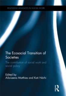 The Ecosocial Transition of Societies : The contribution of social work and social policy