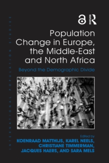Population Change in Europe, the Middle-East and North Africa : Beyond the Demographic Divide