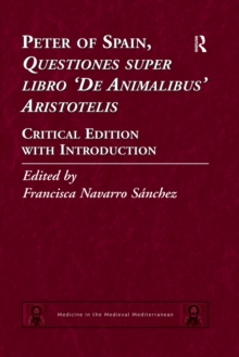 Peter of Spain, Questiones super libro De Animalibus Aristotelis : Critical Edition with Introduction