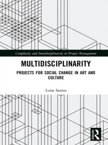Multidisciplinarity : Projects for Social Change in Art and Culture