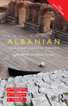 Colloquial Albanian : The Complete Course for Beginners
