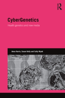 CyberGenetics : Health genetics and new media