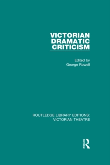 Victorian Dramatic Criticism