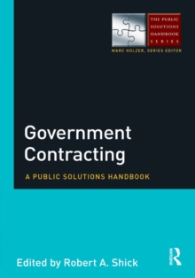 Government Contracting : A Public Solutions Handbook