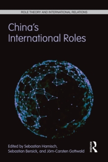 China's International Roles : Challenging or Supporting International Order?