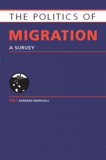 The Politics of Migration : A Survey