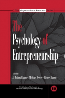 The Psychology of Entrepreneurship