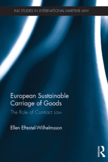 European Sustainable Carriage of Goods : The Role of Contract Law