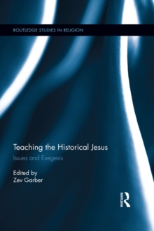 Teaching the Historical Jesus : Issues and Exegesis