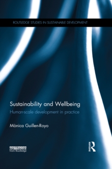 Sustainability and Wellbeing : Human-Scale Development in Practice