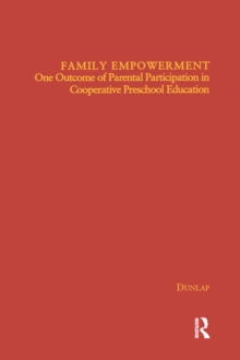 Family Empowerment : One Outcome of Parental Participation in Cooperative Preschool Education
