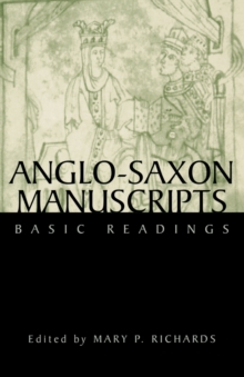 Anglo-Saxon Manuscripts : Basic Readings