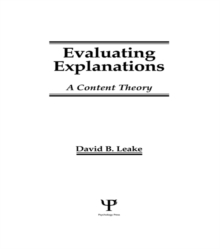 Evaluating Explanations : A Content Theory