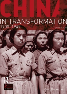 China in Transformation : 1900-1949