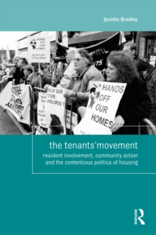 The Tenants' Movement : Resident involvement, community action and the contentious politics of housing