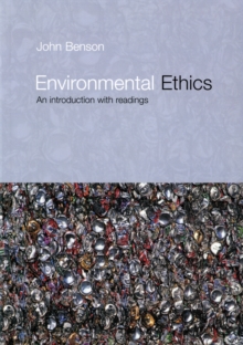 Environmental Ethics : An Introduction with Readings