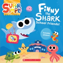 Finny the Shark: School Friends (with stickers)