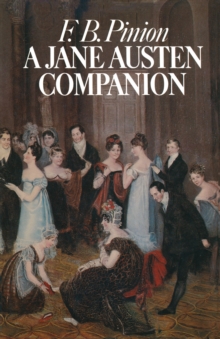 A Jane Austen Companion : A Critical Survey and Reference Book