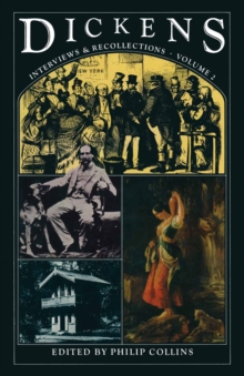 Dickens : Interviews and Recollections