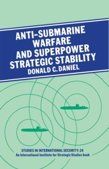 Anti-submarine Warfare and Superpower Strategic Stability