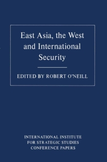 East Asia, the West and International Security